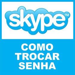 Trocar Senha Skype